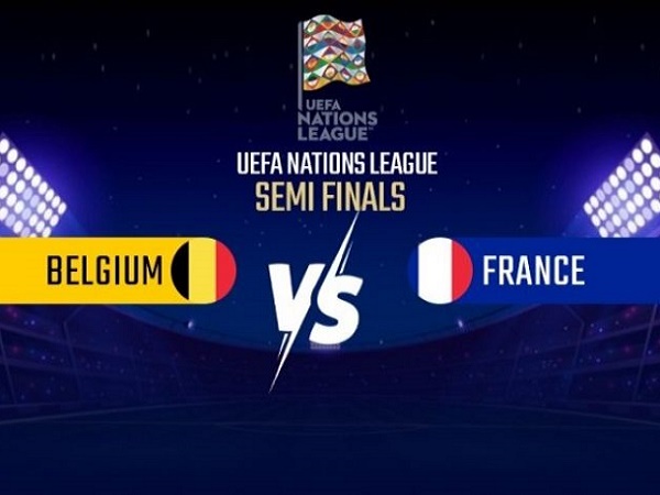 Tip kèo Bỉ vs Pháp, 01h45 ngày 08/10, Nations League